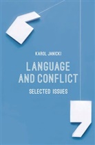 Karol Janicki, Karol (University of Bergen Janicki - Language and Conflict