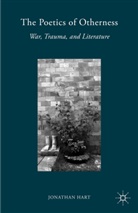 J Hart, J. Hart, Jonathan Hart - Poetics of Otherness