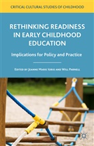 Jeanne Mari Iorio, Jeanne Marie Iorio, Jeanne Marie Parnell Iorio, Will Parnell, William Arthur Iorio Parnell, Karl Borch... - Rethinking Readiness in Early Childhood Education