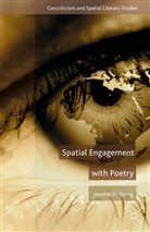 H Yeung, H. Yeung, Heather H. Yeung - Spatial Engagement With Poetry
