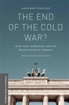 Kenneth A Loparo, Kenneth A. Loparo, A. Von Plato, Alexander Von Plato, Alexander von Plato - End of the Cold War?