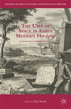Paul Stock, Stock, P Stock, P. Stock, Paul Stock - Uses of Space in Early Modern History
