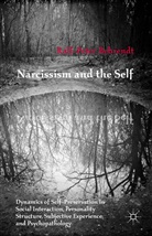 R Behrendt, R. Behrendt, Ralf-Peter Behrendt - Narcissism and the Self
