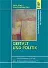 Heide Anger, Peter Schulthess - Gestalt und Politik