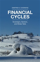 Dimitris N Chorafas, Dimitris N. Chorafas, Dimitris N. (Deceased Chorafas - Financial Cycles