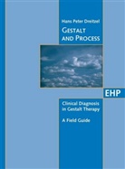 Hans P. Dreitzel - Gestalt and Process