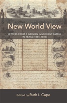 Christian Friedrich Bergmann, Rut Cape, Ruth Cape, Ruth I. Cape - New World View