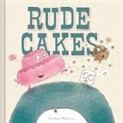 Rowboat Watkins, Rowboat Watkins - Rude Cakes