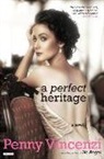 Penny Vincenzi - A Perfect Heritage