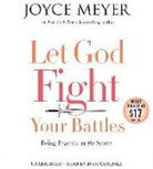 Joyce Meyer, Jodi Carlisle - Let God Fight Your Battles: Being Peaceful in the Storm (Audio book)