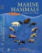 Annalisa Berta, Kit M Kovacs, Kit M. Kovacs, James L Sumich, James L. Sumich - Marine Mammals