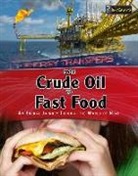 Ian Graham - From Crude Oil to Fast Food: An Energy Journey Through the World of Heat