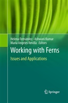 Maria Angeles Revilla, Helena Fernandez, Helena Fernández, Ashwan Kumar, Ashwani Kumar, Angeles Revilla... - Working with Ferns