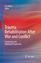 Eri Martz, Erin Martz - Trauma Rehabilitation After War and Conflict