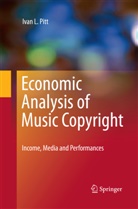 Ivan L Pitt, Ivan L. Pitt - Economic Analysis of Music Copyright