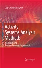 Lisa C Yamagata-Lynch, Lisa C. Yamagata-Lynch - Activity Systems Analysis Methods