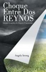 Angela Strong - Choque Entre Dos Reynos