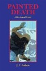 J. C. Andrew - Painted Death: A Kira Logan Mystery