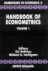 Z. Griliches, M. D. Intriligator, Michael D Intriligator, Michael D. Intriligator - Handbook of Econometrics