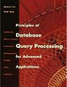 Weiyi Meng, Clement T Yu, Clement T. Yu - Principles of Database Query Processing for Advanced Applications