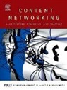 Leland R Beaumont, Leland R. Beaumont, Markus Hofmann - Content Networking
