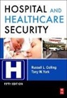 Russell Colling, Colling Russell L., Tony W York, Tony W. York - Hospital and Healthcare Security