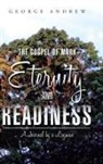 George Andrew - The Gospel of Mark - Eternity and Readiness