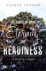 George Andrew - The Gospel of Mark - Eternity and Readiness