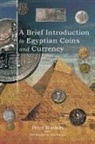 Peter Watson - A Brief Introduction to Egyptian Coins and Currency