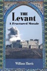 William Harris - The Levant