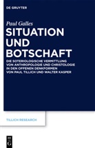 Paul Galles - Situation und Botschaft