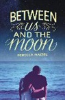 Rebecca Maizel - Between Us and the Moon