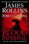 Rebecca Cantrell, James Rollins, James/ Cantrell Rollins - Blood Infernal