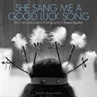 Dugan Aguilar, Theresa (EDT) Harlan, Dugan Aguilar, Theresa Harlan, Harlan Theresa - She Sang Me a Good Luck Song