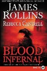 Rebecca Cantrell, James Collins, James Rollins, James/ Cantrell Rollins, Rollins James - Blood Infernal