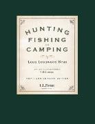 L. L. Bean, Leon Leonwood Bean, Bill Gorman, Bill Gorman - Hunting, Fishing, and Camping