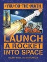 Hilary Koll, Hilary/ Mills Koll, Steve Mills, Vladimir Aleksic - Launch a Rocket into Space