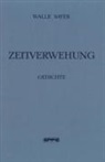 Walle Sayer - Zeitverwehung