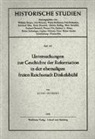Josef Seubert - Untersuchungen zur Geschichte der Reformation in der ehemaligen freien Reichsstadt Dinkelsbühl