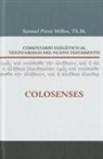Samuel Millos, Samuel Pérez Millos, Samuel Perez-Millos - Comentario exegético al texto griego del Nuevo Testamento: Colosenses