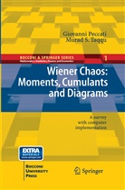 Giovann Peccati, Giovanni Peccati, Murad Taqqu, Murad S Taqqu, Murad S. Taqqu - Wiener Chaos: Moments, Cumulants and Diagrams