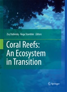 Zv Dubinsky, Zvy Dubinsky, Stambler, Stambler, Noga Stambler - Coral Reefs: An Ecosystem in Transition