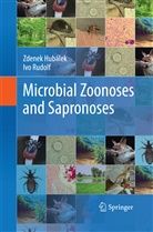 Zdenek Hubalek, Zdene Hubálek, Zdenek Hubálek, Ivo Rudolf - Microbial Zoonoses and Sapronoses