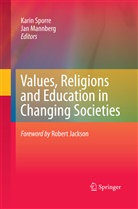 Mannberg, Mannberg, Jan Mannberg, Kari Sporre, Karin Sporre - Values, Religions and Education in Changing Societies