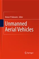 Kimo P Valavanis, Kimon P Valavanis, Kimon P. Valavanis - Unmanned Aerial Vehicles