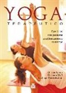 Eva Hager-Forstenlechner, Christian Larsen, Christiane Wolff - Yoga terapéutico : ejercicios con posturas anatómicamente correctas
