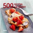 Carol Beckerman, Deb Wheaton - 500 recetas sin gluten