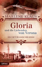 Marlene Klaus - Gloria und die Liebenden von Verona