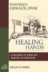 D. V. M. Dominique Giniaux - Healing Hands