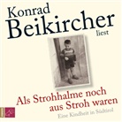 Konrad Beikircher, Konrad Beikircher - Als Strohhalme noch aus Stroh waren, 4 Audio-CDs (Audiolibro)